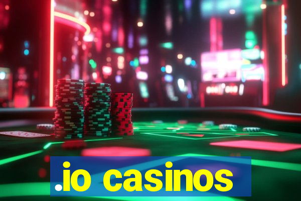 .io casinos